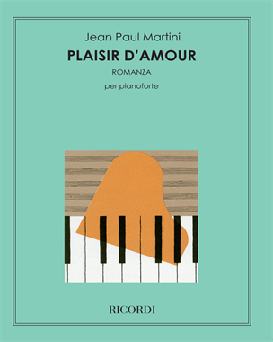 Plaisir d'amour — Jean Paul Égide Martini