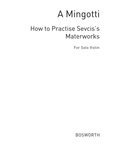 How to Practise Ševčík's Masterworks — A. Mingotti