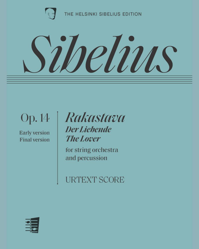 Rakastava, op. 14: Der Liebende (The Lover) — Jean Sibelius