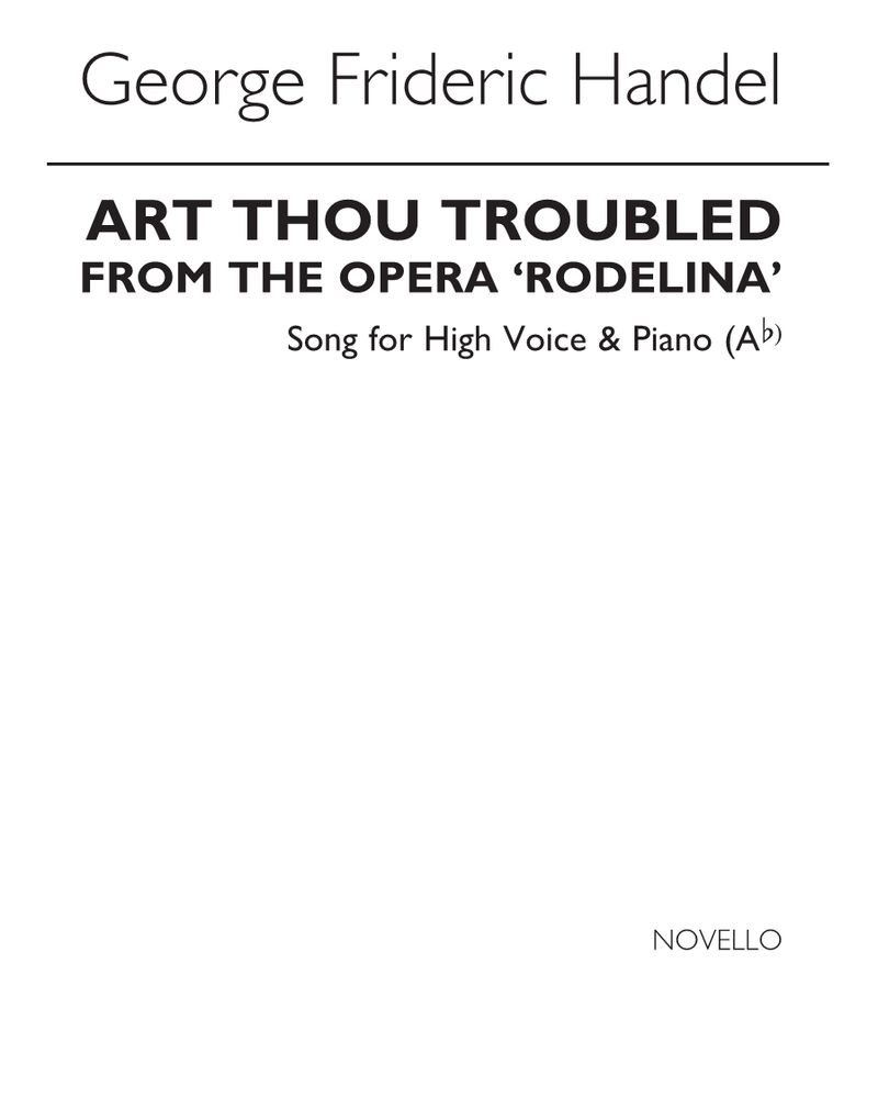 Art thou troubled? (in A-flat) — George Frideric Handel