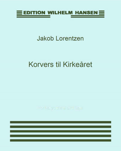 Korvers til Kirkeåret — Jakob Lorentzen