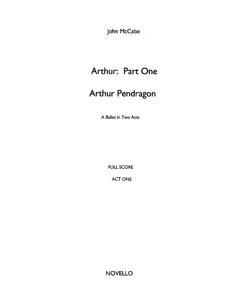 Arthur, Part One: Arthur Pendragon — John McCabe