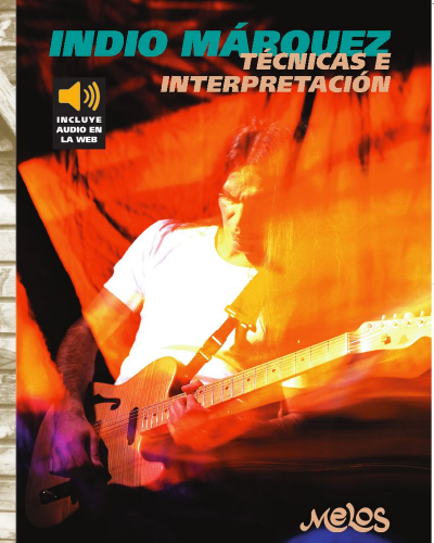 Técnicas e interpretación — Indio Marquez