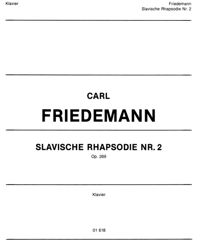 Slavische Rhapsodie No.2, op. 269 — Carl Friedemann