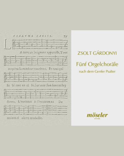 Five organ chorales from the Geneven psalter — Zsolt Gárdonyi