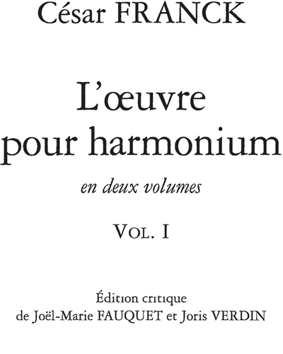 L'Oeuvre pour Harmonium Vol.1 — César Franck