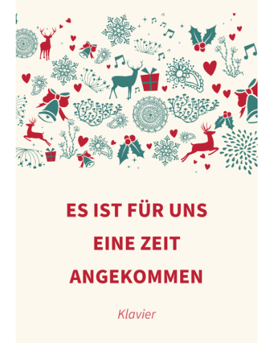 Es ist für uns eine Zeit angekommen — Traditional