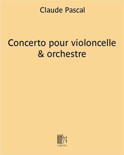 Concerto for Cello and Orchestra — Claude Pascal