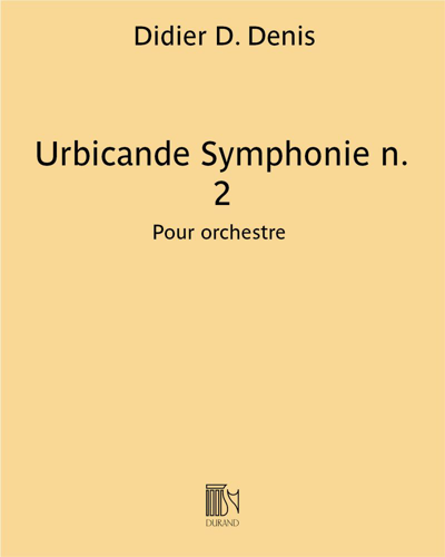 Urbicande Symphony No. 2 — Didier D. Denis