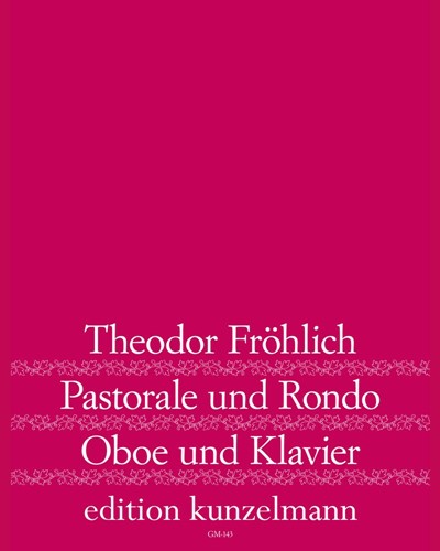 Pastorale und Rondo — Theodor Fröhlich