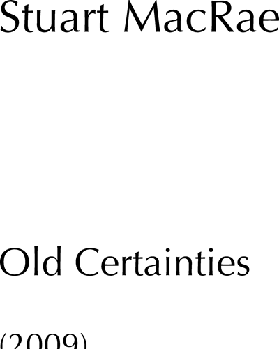 Old Certainties — Stuart MacRae