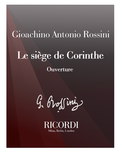 Overture to 'Le siège de Corinthe' [Critical Edition] — 罗西尼
