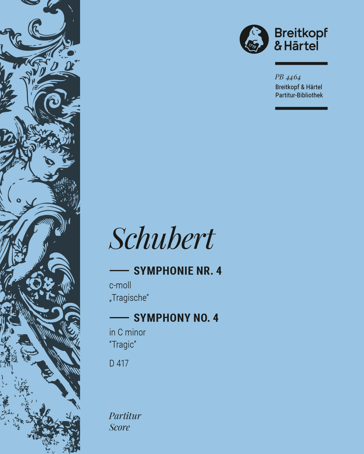 Symphony No. 4 in C minor, op. D 417 — 舒伯特