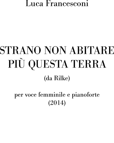 Strano non abitare più questa terra — Luca Francesconi