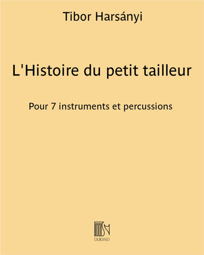 L'Histoire du petit tailleur — Tibor Harsányi