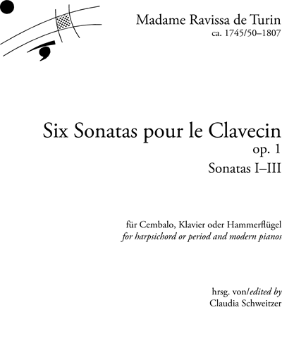 Six Sonatas for the Harpsichord, op. 1 No. 1 - 3 — Madame Ravissa de Turin