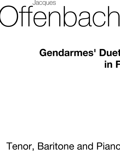 Gendarmes' Duet No. 2 (in F) — 奥芬巴赫