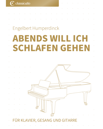 Abends will ich schlafen gehen — 洪佩尔丁克
