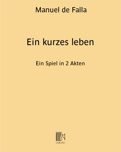 Ein kurzes leben (La vie brève) — 法雅