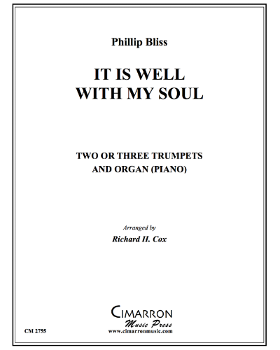 It Is Well With My Soul — Phillip Bliss