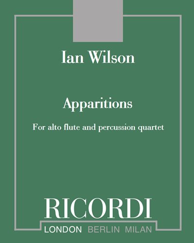 Apparitions - For alto flute and percussion quartet — Ian Wilson