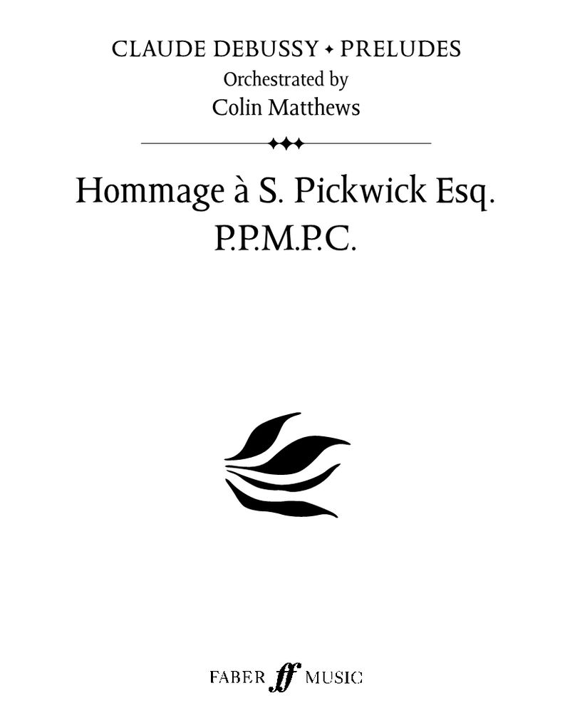 Hommage à S. Pickwick Esq. P.P.M.P.C — 德彪西