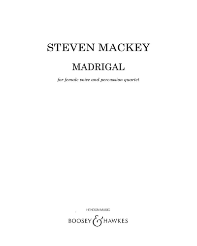 Madrigal — Steven Mackey