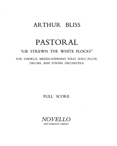 Pastoral: Lie Strewn White Flocks — Arthur Bliss