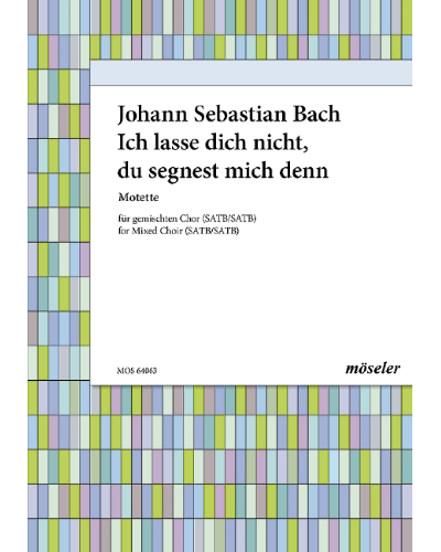 Ich lasse dich nicht, du segnest mich denn — Johann Christoph Bach