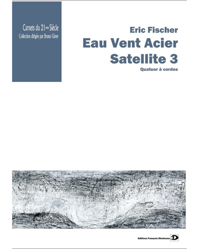 Eau vent acier — Eric Fischer