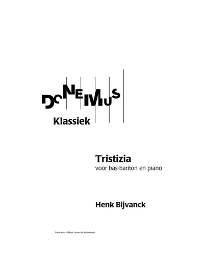 Tristizia — Henk Bijvanck
