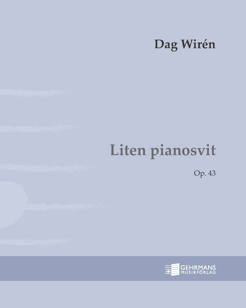A Small Piano Suite, op. 43 — Dag Wirén