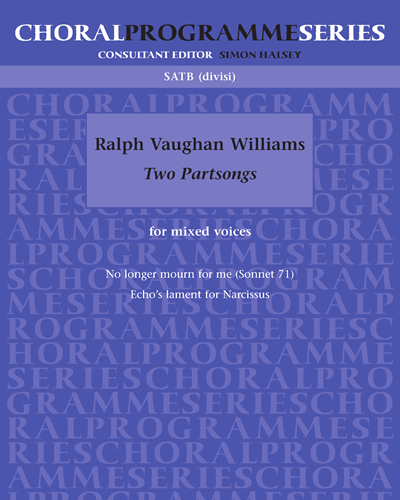 Two Partsongs — Ralph Vaughan Williams