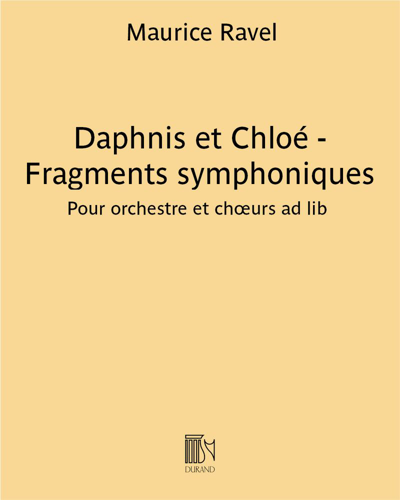 Daphnis et Chloé - Fragments symphoniques (2e Suite) — 拉威尔