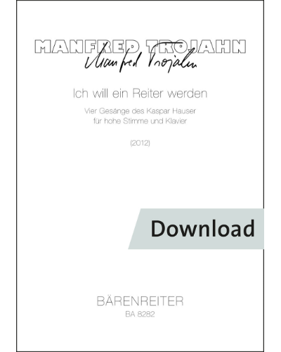 Ich will ein Reiter werden — Manfred Trojahn