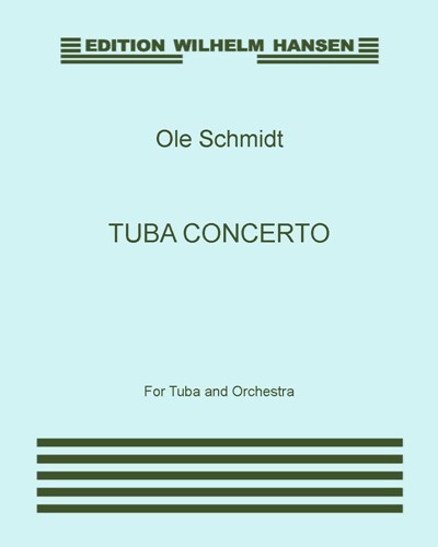 Tuba Concerto — Ole Schmidt