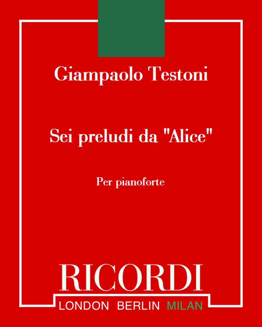 Six Preludes from 'Alice' — Giampaolo Testoni