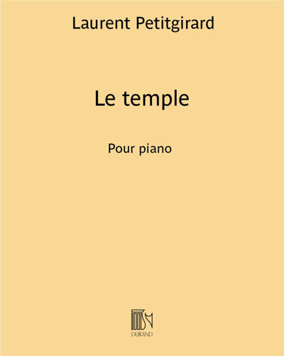 Le temple — Laurent Petitgirard