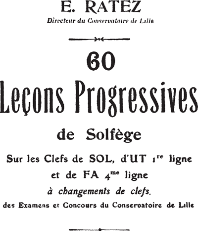60 Progressive Solfège Lessons — Émile Pierre Ratez