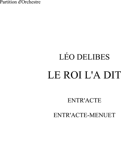 Roi L'a Dit: Entr'actes — 德里布