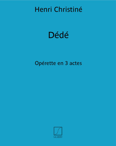 Dédé — Henri Christiné
