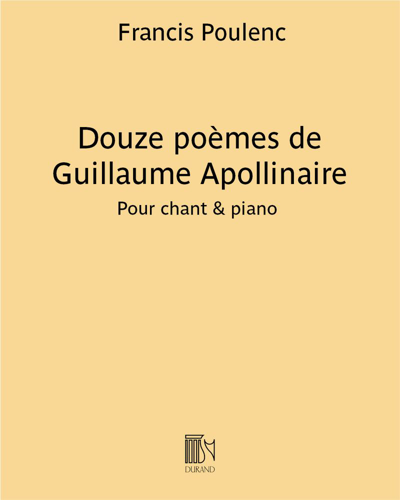 Douze poèmes de Guillaume Apollinaire — 普朗克