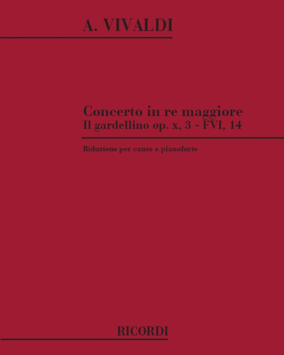 Concerto in D major 'Il Gardellino', op. 10 no. 3 — 维瓦尔第