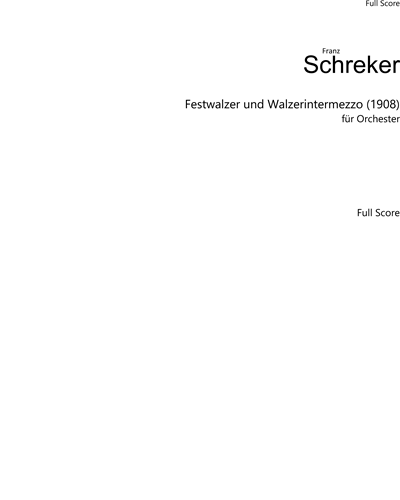 Festwalzer und Walzerintermezzo (1908) — 施雷克尔