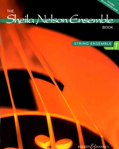 The Sheila Nelson Ensemble Book for Strings, Vol. 1 — Sheila Mary Nelson
