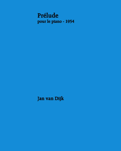 Prelude (1954) — Jan van Dijk