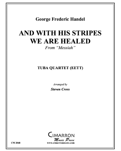 And with his Stripes We Are Healed (from 'Messiah') — 亨德尔