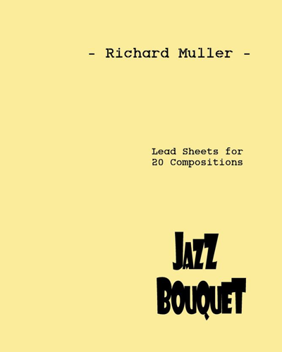 Jazz Bouquet — Richard Muller