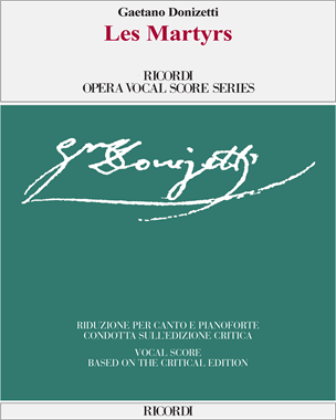 Les Martyrs — Gaetano Donizetti