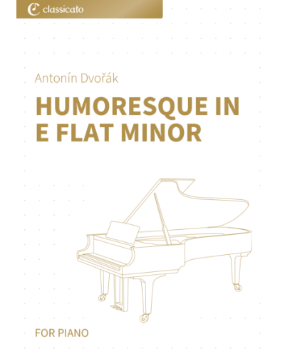 Humoresque in E-flat minor, op. 101 No. 1 — 德沃夏克